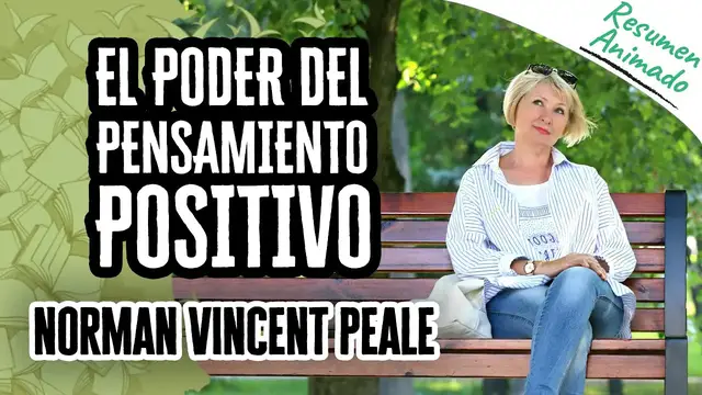 'Video thumbnail for El Poder del Pensamiento Positivo por Norman Vincent Peale | Resúmenes de Libros'