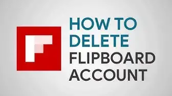 Video thumbnail for How to Delete Flipboard account