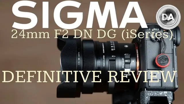 Video thumbnail for Sigma 24mm F2 DG DN (iSeries) | Definitive Review