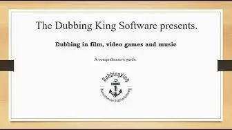 Video thumbnail for Dubbing In Film, Video Games And Music (Case Study)