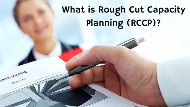 Video thumbnail for What is Rough Cut Capacity Planning (RCCP)?