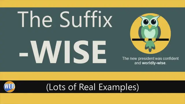 Video thumbnail for Title: The Suffix -wise (Real Examples)