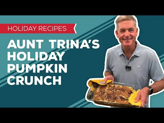 Video thumbnail for Holiday Cooking & Baking Recipes: Aunt Trina’s Holiday Pumpkin Crunch Recipe | Thanksgiving Desserts