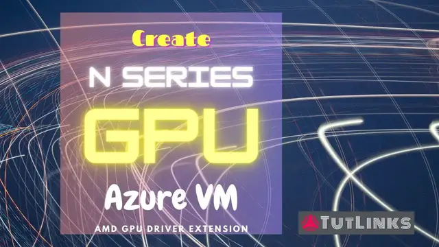 Video thumbnail for Creating Windows GPU VM in Azure