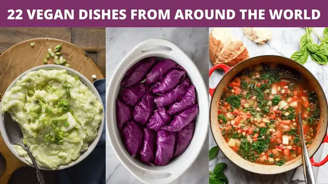 Video thumbnail for 22 Vegan Dishes from around the World | Vegan Jota, Vegan cabbage soup, Vegan Schnitzel and more