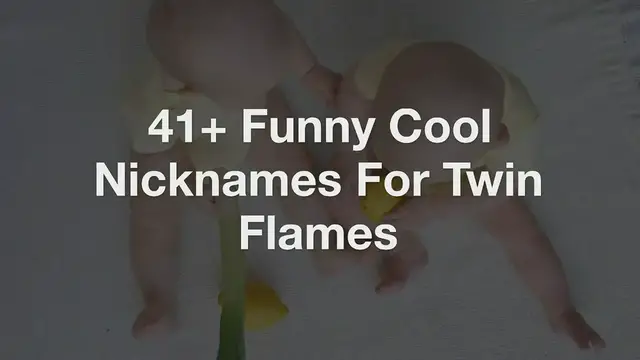 Video thumbnail for Nicknames For Twin Flames | 41+ Funny Cool Nicknames For Twin Flames