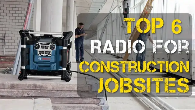 'Video thumbnail for Top 6 Best Radio for Construction Jobsite'