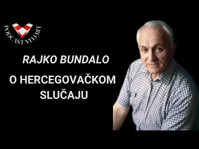 Video thumbnail for RAJKO BUNDALO -  O POKRŠTAVANJU HRVATA I HERCEGOVAČKOM SLUČAJU ( PODCAST VELEBIT)