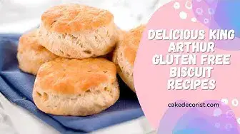 Video thumbnail for Delicious King Arthur Gluten Free Biscuit Recipes