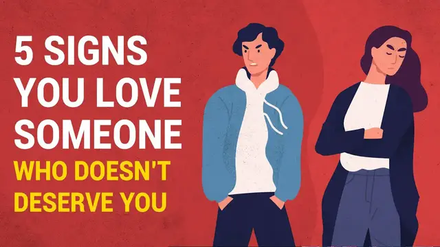 'Video thumbnail for 5 Signs You Love Someone Who Doesn’t Deserve You'