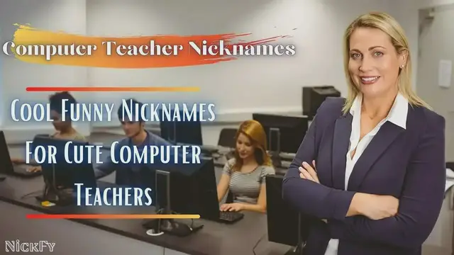 Video thumbnail for Computer Teacher Nicknames | Cute Cool Nicknames For Computer Teachers