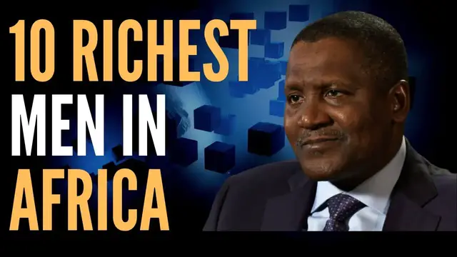 Video thumbnail for Forbes 10 Richest Men in African