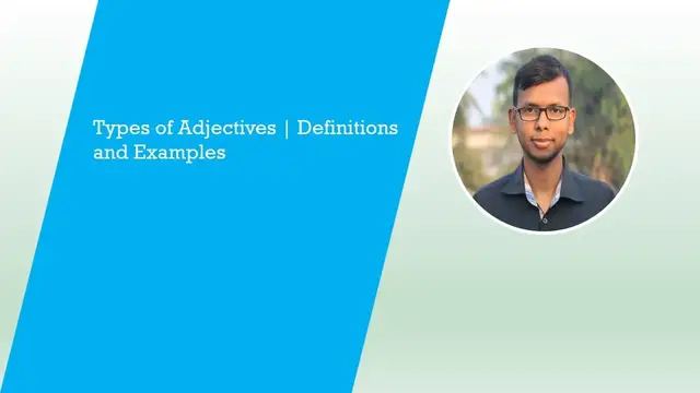 Video thumbnail for Types of Adjectives | Definitions and Examples | English Finders