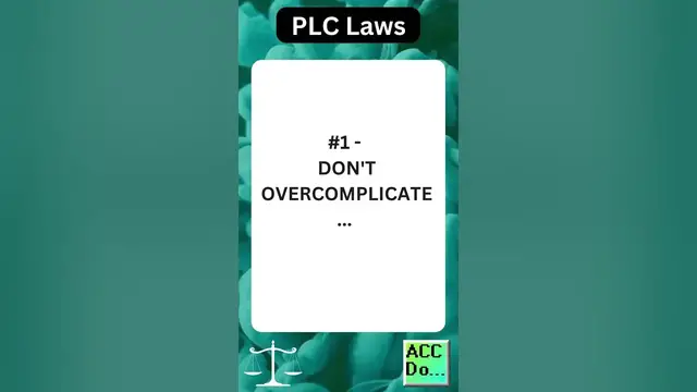 Video thumbnail for PLC Laws #1 - Don't Overcomplicate