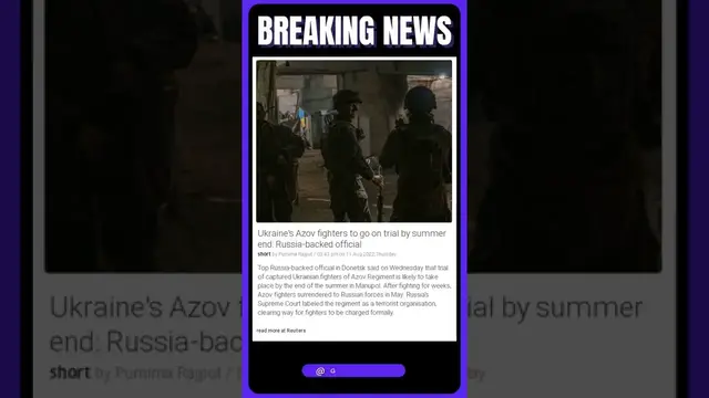 Video thumbnail for Latest Information: Ukraine's Azov fighters to go on trial by summer end: Russia-backed official
