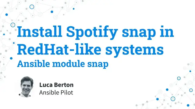 Video thumbnail for Install Spotify snap in RedHat-like systems - Ansible module snap