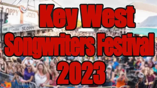 Video thumbnail for Key West Songwriters Festival 2023 | Live Stream, Lineup, and Tickets Info
