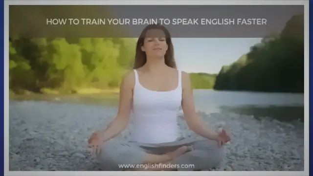 Video thumbnail for How to Train Your Brain To Speak English Faster