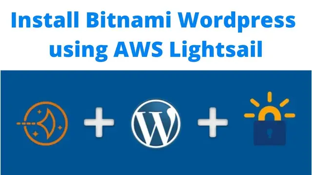 Video thumbnail for Create Wordperss Site Using Amazon Lightsail and Bitnami Image