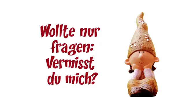 Video thumbnail for Liebe Grüße! Halli Hallo! Vermisst du mich?