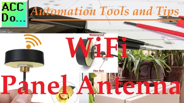 Video thumbnail for Automation Tools - WiFi Panel Antenna