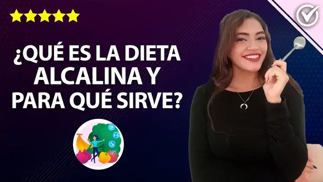 Video thumbnail for ¿Qué es la Dieta Alcalina y Para qué Sirve? ¿Cuáles son los Alimentos Alcalinos que la Conforman? 🥦