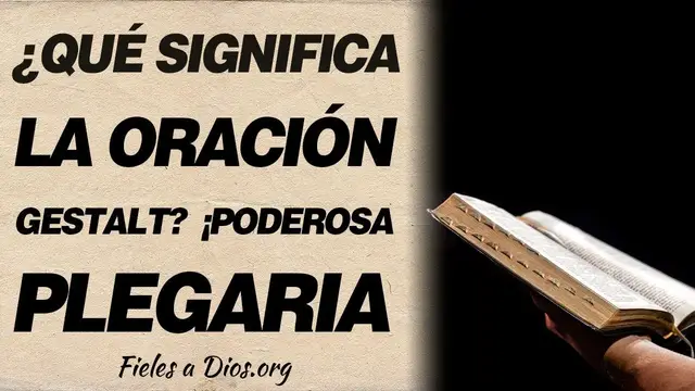 Video thumbnail for 🙏 ¿Qué significa la oración Gestalt? ¡Poderosa plegaria por nosotros! 🙏