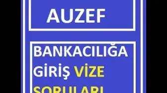 Video thumbnail for Bankacılığa Giriş Vİze Çıkması Muhtemel Sorular