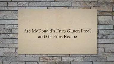 'Video thumbnail for Are McDonald’s Fries Gluten Free? & GF Fries Recipe'