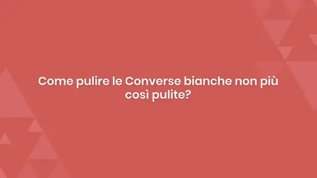 Video thumbnail for Come pulire le Converse