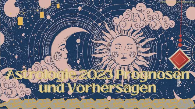 Video thumbnail for Astrologie 2023 Prognosen und Vorhersagen