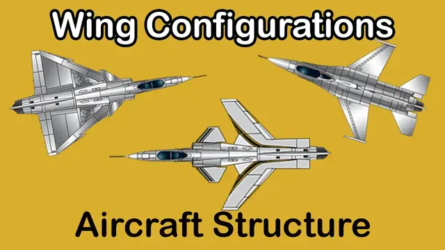 Video thumbnail for Wing Configurations | Aircraft Structures | Airframe
