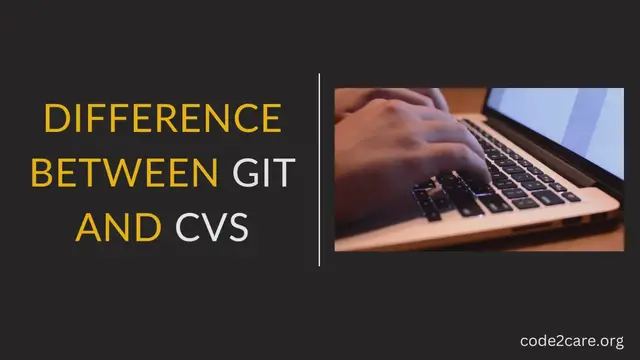 Video thumbnail for Difference between Git and CVS
