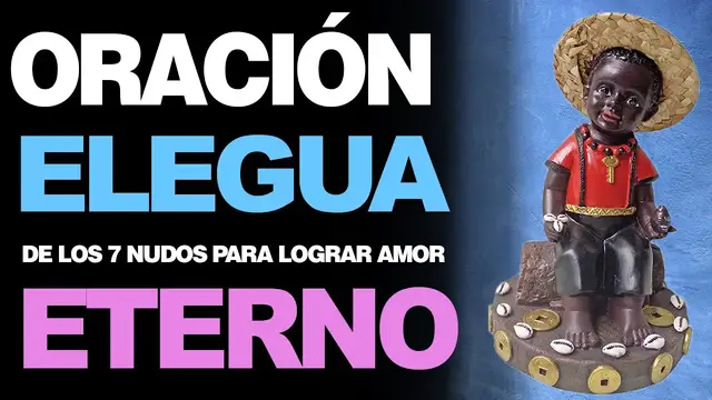 Video thumbnail for 🙏 Oración a Elegua de los 7 nudos PARA LOGRAR AMOR ETERNO Y VERDADERO ❤️