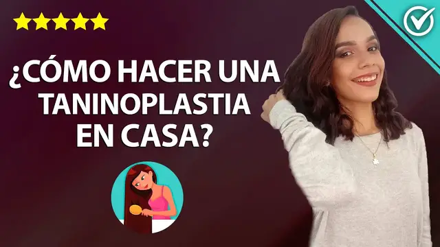 Video thumbnail for ¿Cómo Hacer una Taninoplastia en Casa y Cuál es el Precio? - Ventajas y Desventajas de Taninoplastia
