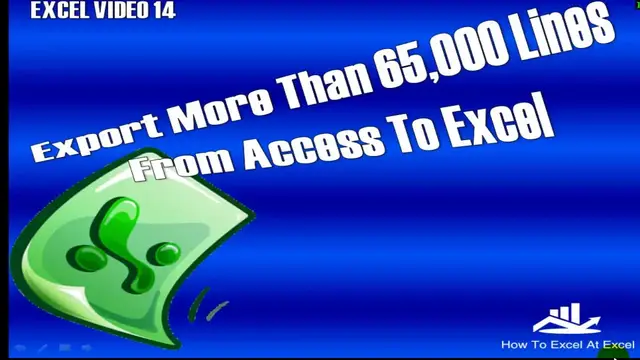 Video thumbnail for Excel Tip - Export More Than 65000 Lines From Access To Excel