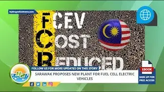 Video thumbnail for Sarawak proposes new plant for fuel cell electric vehicles