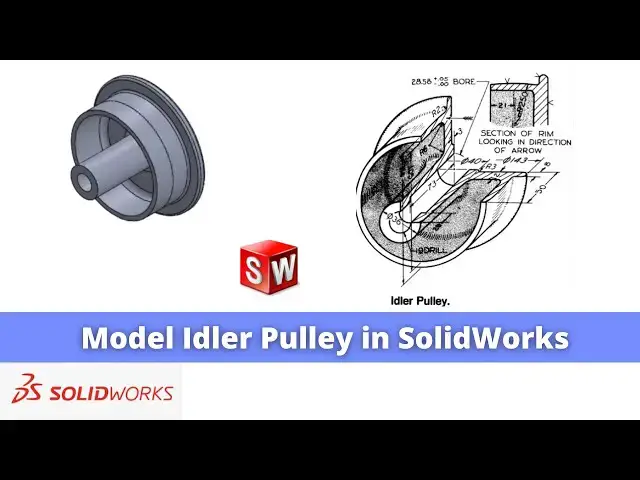 'Video thumbnail for Model Idler Pulley in SolidWorks | SolidWorks Tutorial | SolidWorks Part Modeling |'