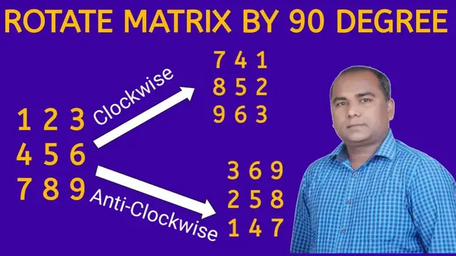 Video thumbnail for C Program to ROTATE Matrix by 90 Degrees | Clockwise & Anti-Clockwise