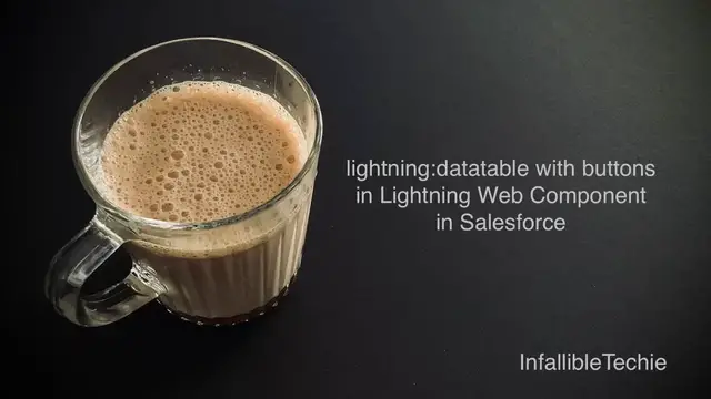 Video thumbnail for Show​ buttons in Salesforce​ Lightning Web Component ​lightning​ ​datatable