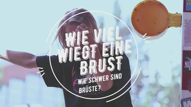Video thumbnail for Gewicht Brüste