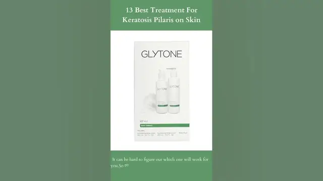 Video thumbnail for 13 Best Treatment For Keratosis Pilaris on Skin | Glytone KP Kit For Keratosis Pilaris