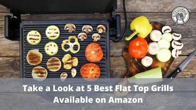 Video thumbnail for Take a Look at 5 Best Flat Top Grills Available on Amazon