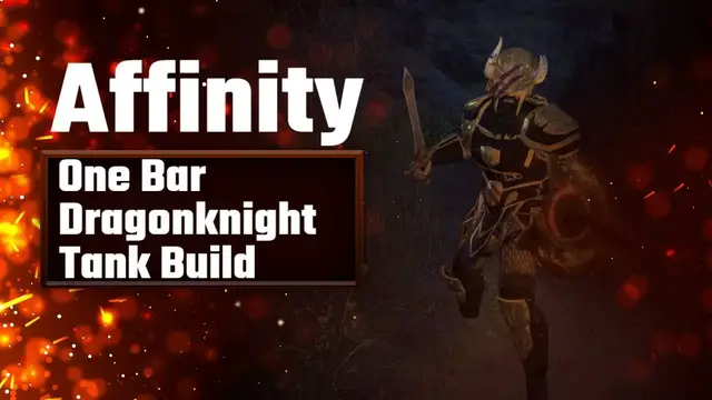 Video thumbnail for 'Affinity' One Bar Dragonknight Tank Build | Elder Scrolls Online | High Isle