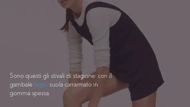 Video thumbnail for Gli stivali di stagione: larghi e con la suola di gomma