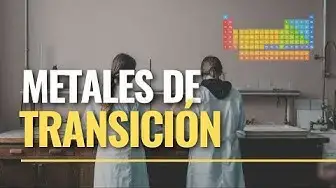 'Video thumbnail for Metales de Transición | Qué son, elementos, propiedades y usos'