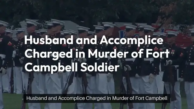 Video thumbnail for Husband and Accomplice Charged in Murder of Fort Campbell Soldier - 2024 Death Case
