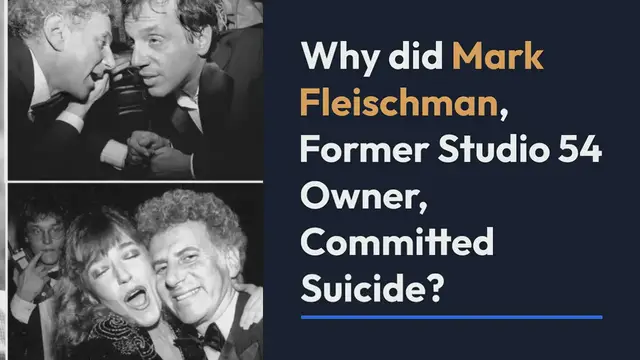 Video thumbnail for Why did Mark Fleischman, Former Studio 54 Owner, Committed Suicide? Cause of Death Explained