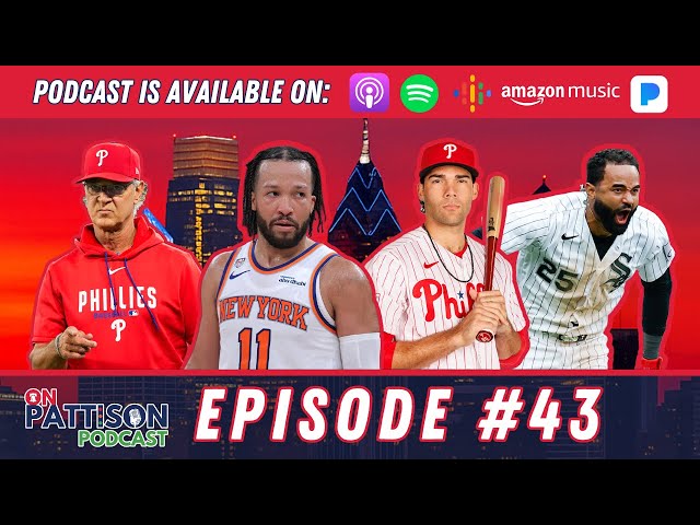 Video thumbnail for On Pattison Podcast Episode 43: The Phillies have a depth perception problem