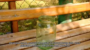 'Video thumbnail for Simple and Effective Skin Care Remedies'